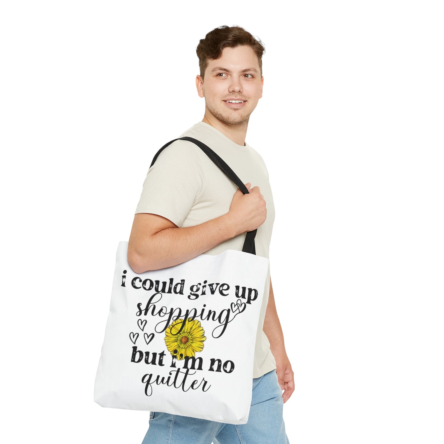 I’m No Quitter Tote Bag