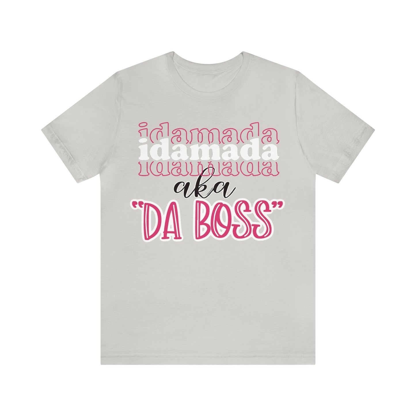 “I Da Mada” Unisex Jersey Short Sleeve Tee