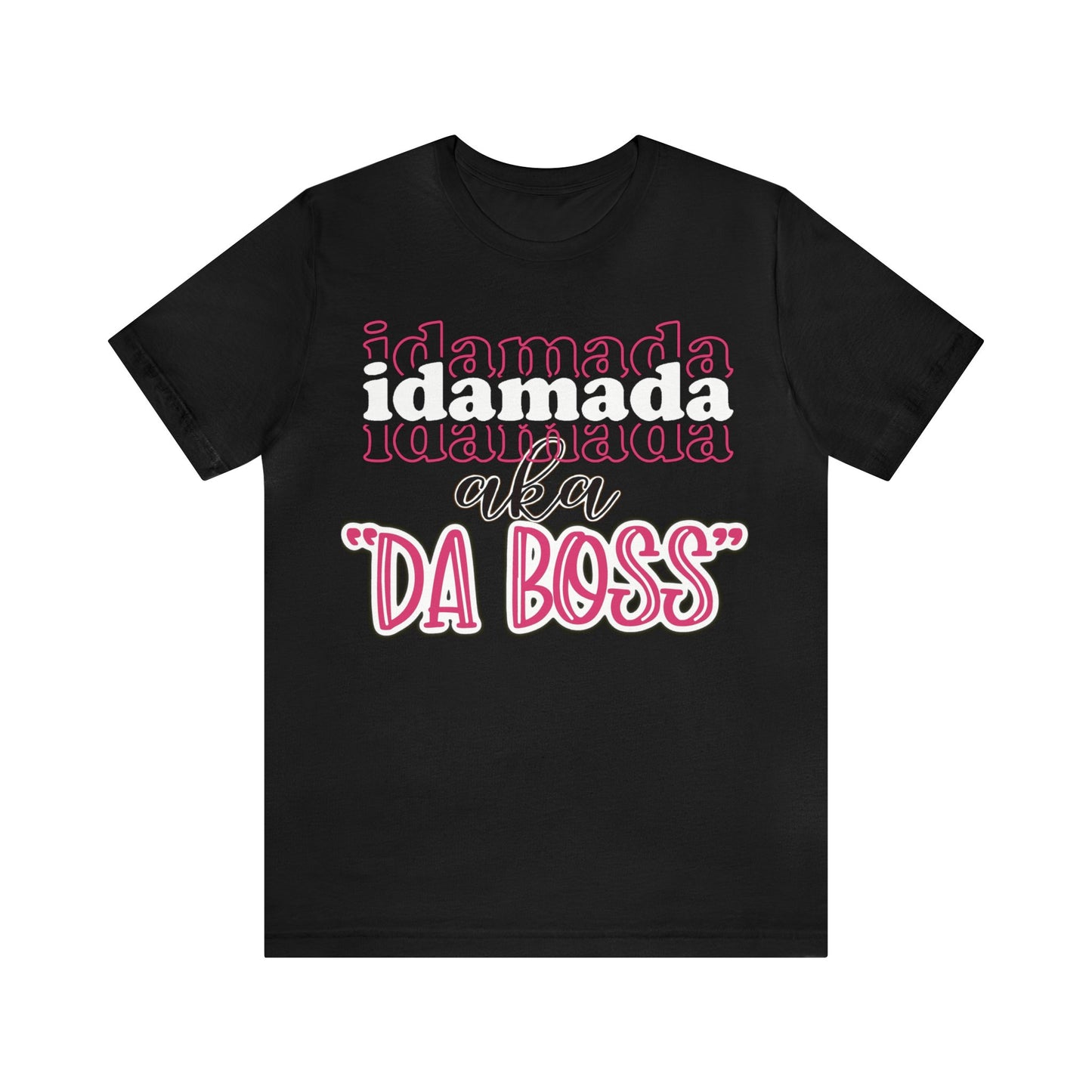 “I Da Mada” Unisex Jersey Short Sleeve Tee